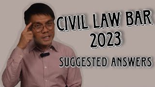 Natapos na ang Bar! Eto na ang Suggested Answers sa Civil Law Bar Exam 2023