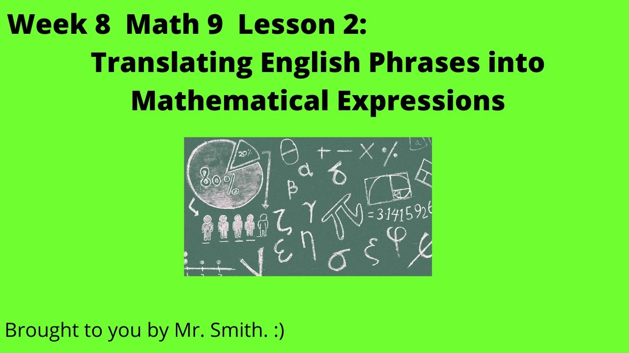 week-8-lesson-2-translating-english-phrases-into-mathematical-expressions-youtube