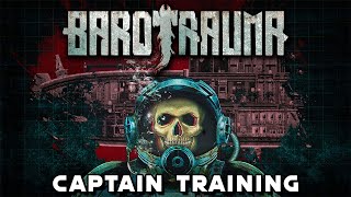 BAROTRAUMA CAPTAIN TRAINING