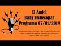 El Ángel con Baby Etchecopar Programa 07/01/2019