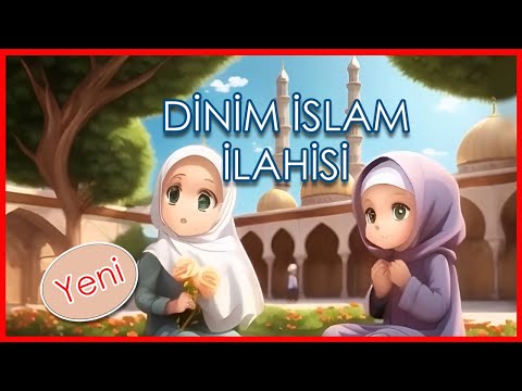 Dinim islam ilahisi, Dinim islam kitabım kuran, öğreniyorum güzel dinimi, çocuk ilahisi, didiyom tv