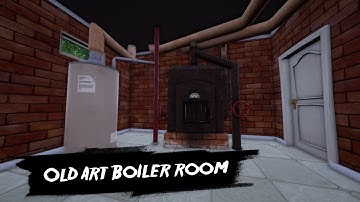 How to Get the Old Art Boiler Room in Hello Mod Kit!