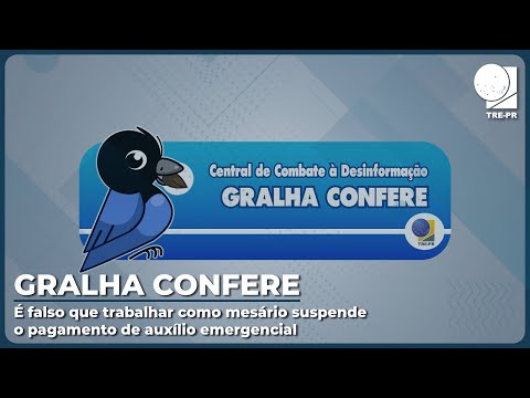 É FALSO que trabalhar como mesário suspende o pagamento de auxílio emergencial | Gralha Confere