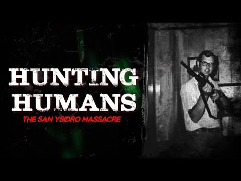 Hunting Humans | The San Ysidro Mcdonald's Massacre | True Crime Documentary | James Huberty