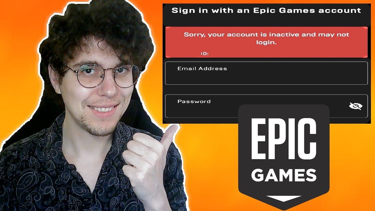 How To Fix Epic Games Inactive May Not Login