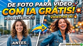 APLICATIVO de IA que TRANSFORMA FOTO em VÍDEO GRÁTIS e ILIMITADO 