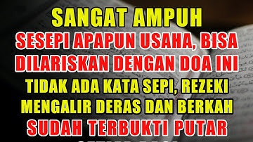 BISMILLAH KUNFAYAKUN 🤲 | SESEPI APAPUN USAHA,BISA DILARISKAN DENGAN DOA INI | SEMOGA MEMBAWA BERKAH