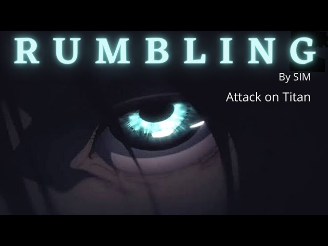 Attack on Titan Season 4 Part 2 Opening『The Rumbling』by Si 6473942429