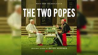 The Two Popes OST   Main Theme