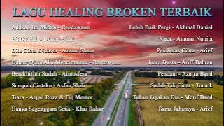 Lagu Layan Time Broken Teruk & Ditinggalkan Kekasih 2023 | Lagu Patah Hati Terbaru
