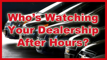 Car Dealership Security With Live Video Monitoring For Dealerships
