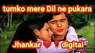 tumko mere Dil ne pukara hai ((digital Jhankar))❤️🌹❤️ (hit song)