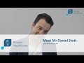 Video biography | Mr Daniel Stott | Consultant Obstetrician | UCLH Private Healthcare