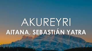 Aitana, Sebastián Yatra - Akureyri (Letra) Resimi