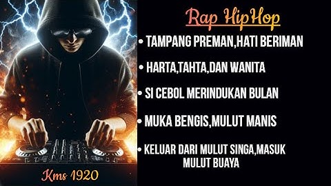 Best Rap HipHop | Motivasi | Penyemangat | Teman Kerja | Santai | Enjoy | Perjalanan | Enak Didengar