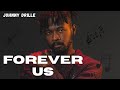 Johnny Drille Forever Us Lyrics Video mp3