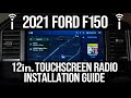 2021 ford f150  12 touchscreen radio installation guide  infotainmentcom