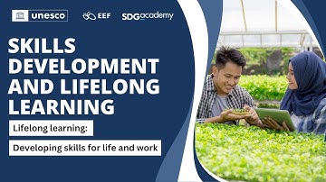 Lifelong learning: Developing skills for life and work