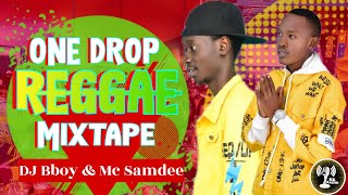 DJ BBOY & MC SAMDEE ONE DROP REGGAE MIX (AT RK RADIO)