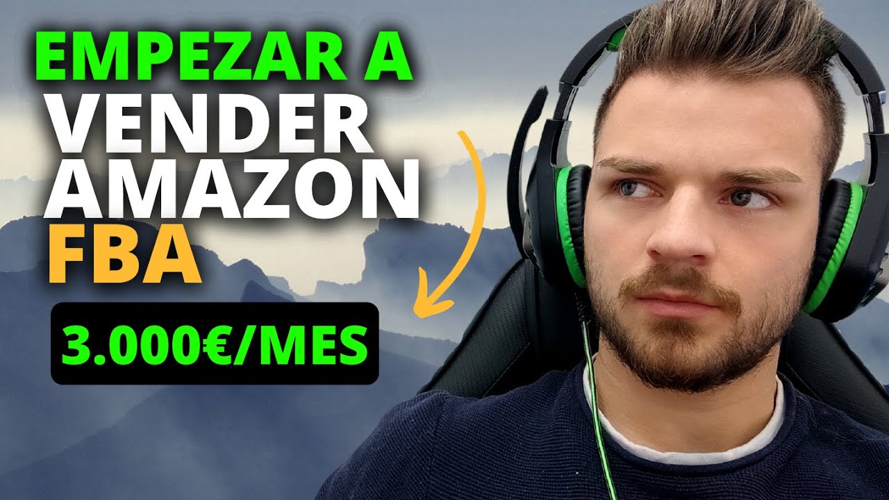 🍍 COMO VENDER en AMAZON FBA desde Cero ️ EL CAMINO | Explicado por ...