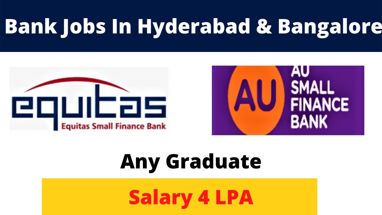 AU Small Finance Bank Jobs Equitas Small Finance Bank Jobs