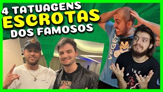 AS TATUAGENS MAIS FEIAS DOS FAMOSOS