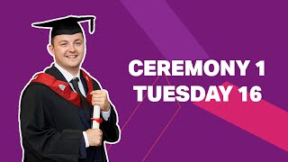 Aston University Graduation - Ceremony 1 – Tuesday 16 July 10.30