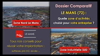 Le Mans 72 Zone Commerciale Nord Ou Zi Sud Quelle Zone Choisir Pour Implanter Votre Entreprise ?