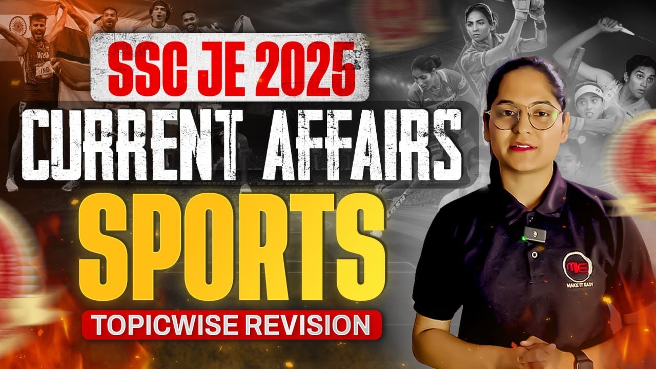 SSC JE 2025 Current Affairs – SPORTS | Topicwise Revision | Most ...