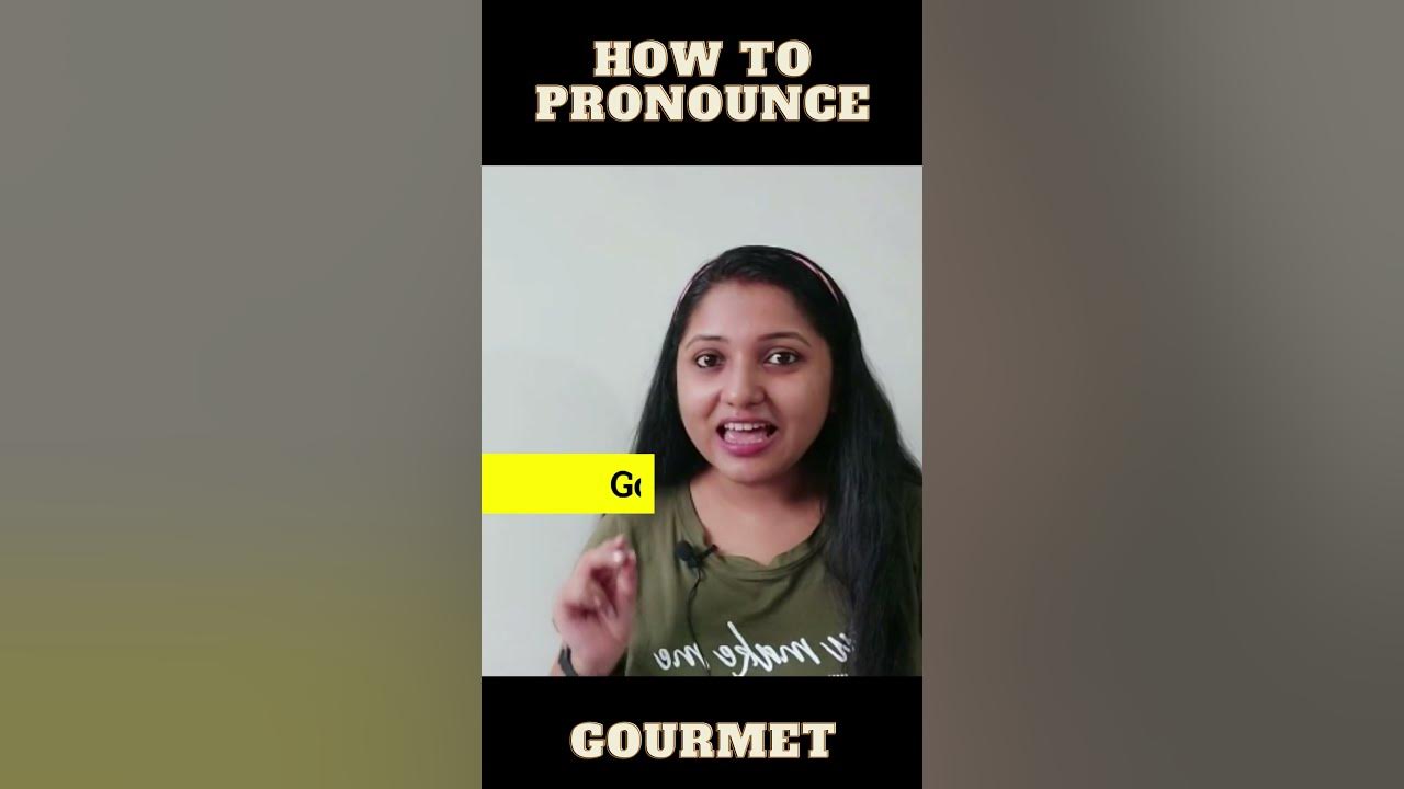 How to Pronounce Gourmet | Pronunciation English Words | Daily English