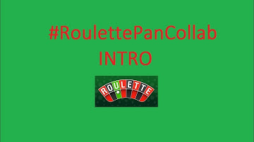 #RoulettePanCollab Round 5 INTRO (English)
