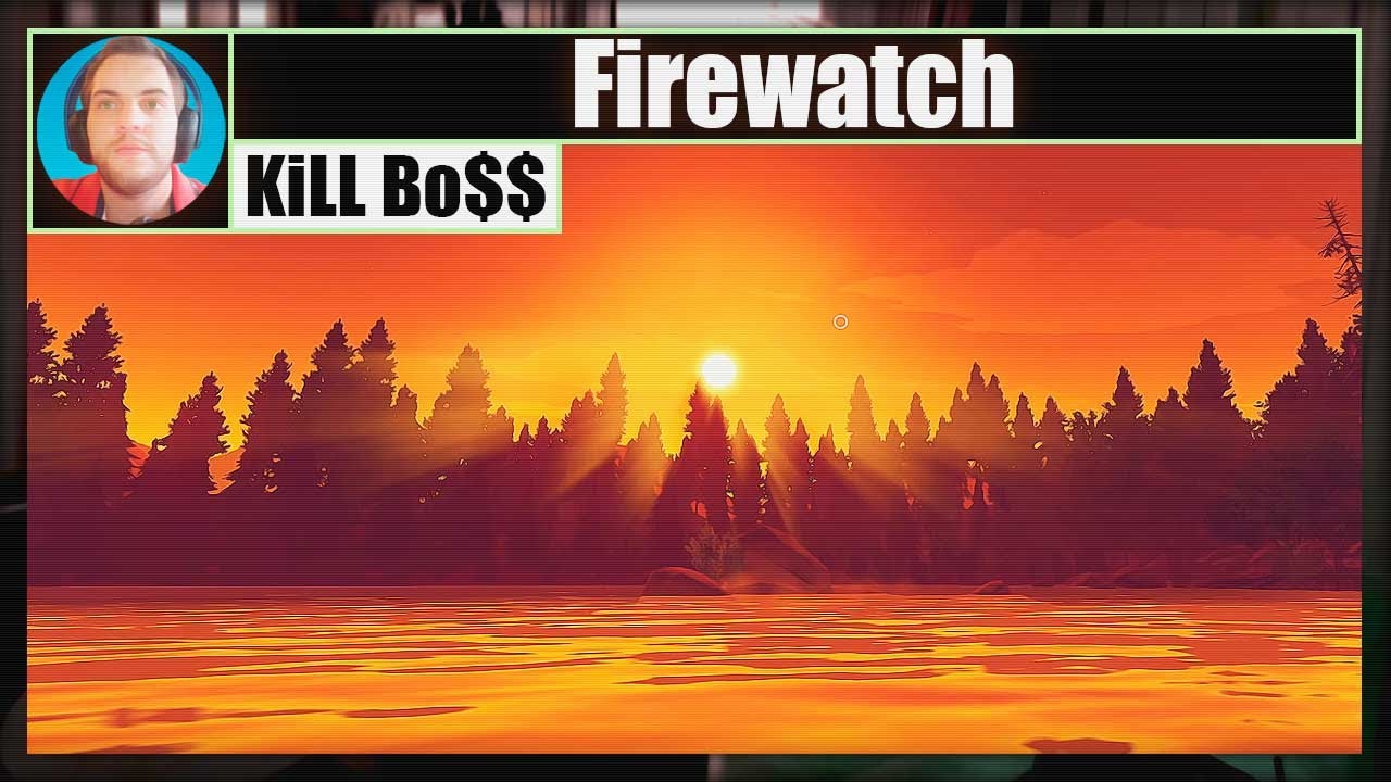 firewatch updates firewatch updates