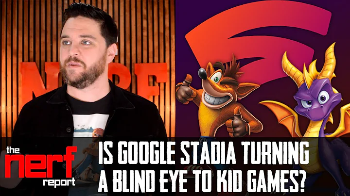 Is Google Stadia Turning A Blind Eye To Games For Kids? - The Nerf Report