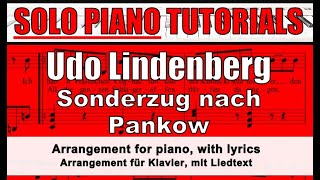 UDO LINDENBERG - Sonderzug nach Pankow - Noten für SOLO KLAVIER, mit Liedtext