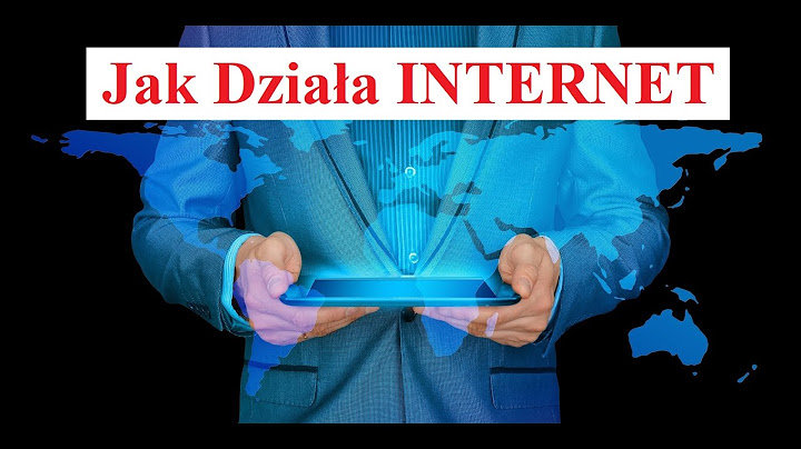 Jak Działa INTERNET