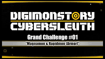 「Digimon Story: Cyber Sleuth」 Grand Challenge #01 Hard ~ "Magnamon & Rapidmon Armor" (TTV)