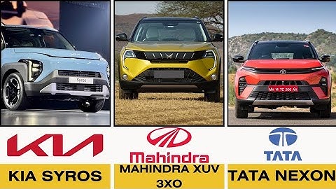 Kia Syros vs Mahindra XUV 3XO vs Tata Nexon Engine, Price, Specification Comparison