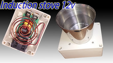 How to Make  Induction Stove 12V