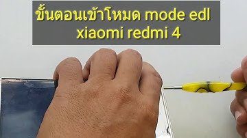 edl mode   xiaomi redmi 4