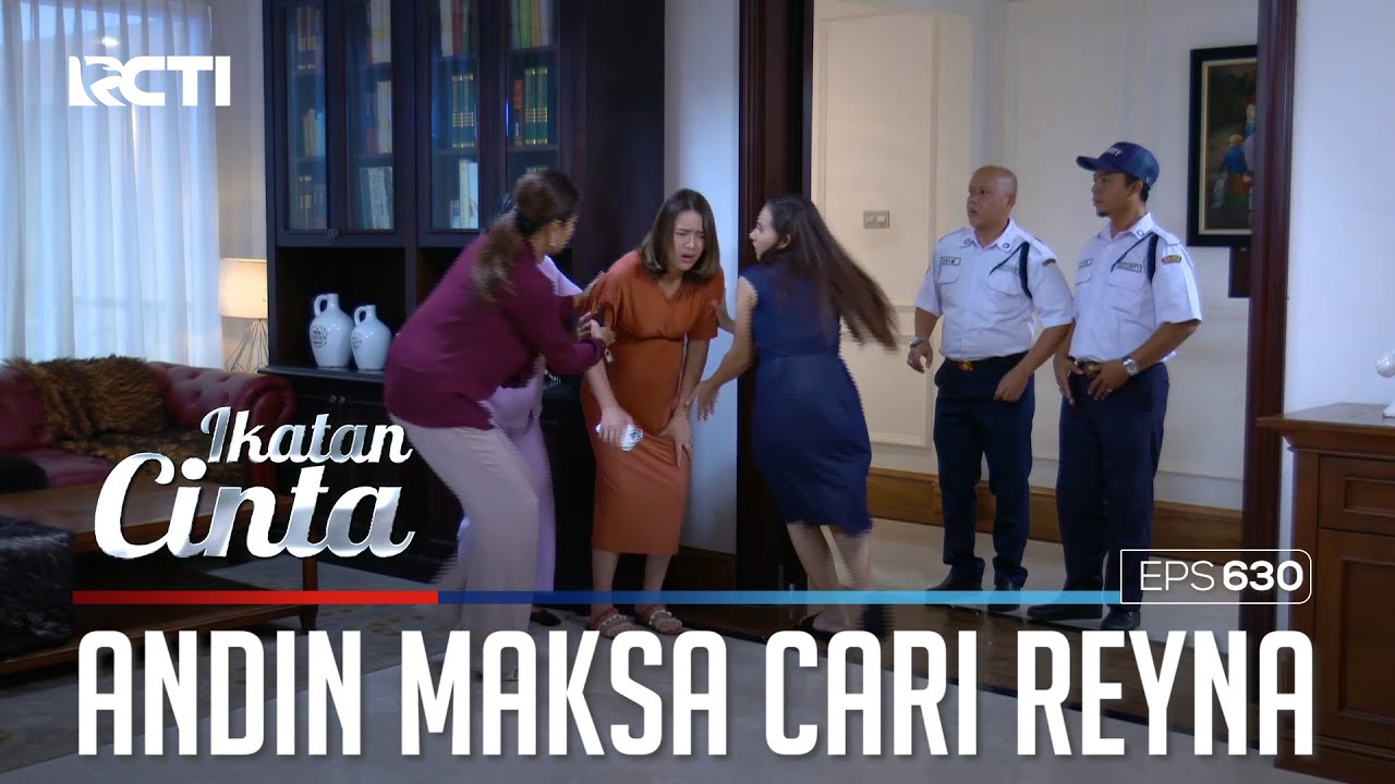 SAKIT😭😭 PERUT ANDIN KRAM SAAT INGIN MENCARI REYNA😱 | IKATAN CINTA