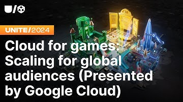 Scaling live service games on the cloud (Presented by Google Cloud) | Unite 2024