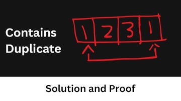 Leetcode 217. Contains Duplicate solution and proof - Neetcode Arrays and Hashing #1