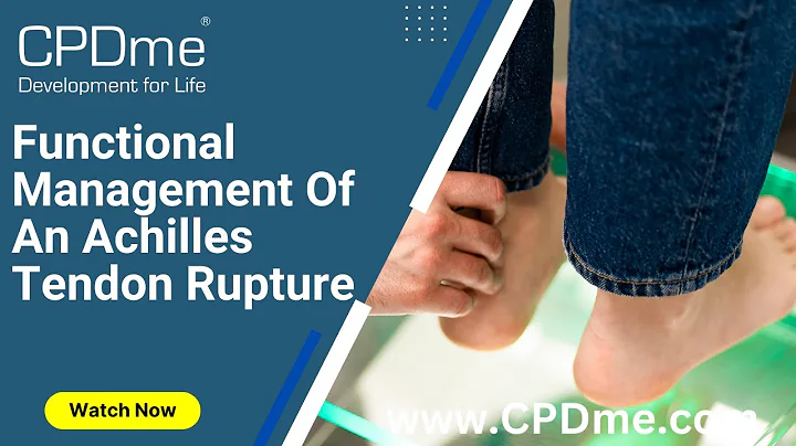 Functional Management Of An Achilles Tendon Ruptur...