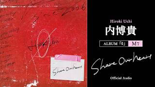 内博貴「Share our heart」