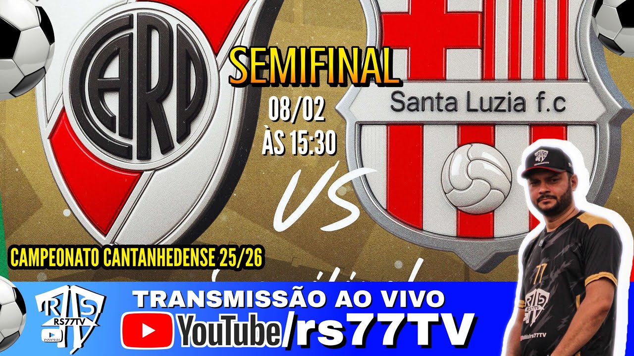 RIVER X SANTA LUZIA | SEMIFINAL DO CAMPEONATO CANTANHEDENSE 25/26