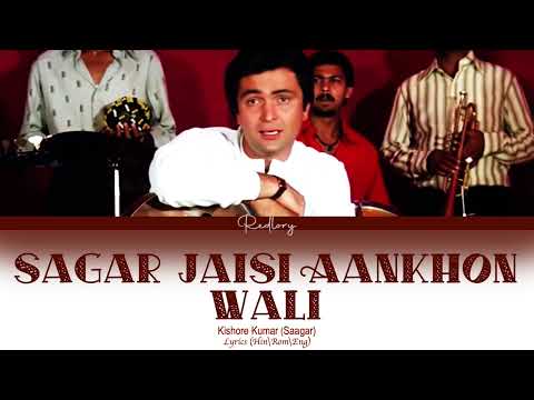 Saagar Jaisi Aankhon Wali : Saagar full song with lyrics in hindi, english and romanised.