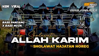 TRAP SHOLAWAT ALLAH KARIM - Dj Reigi Chek Sound Horeg | Ruhi Project