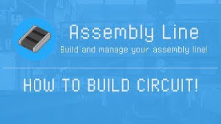 Assembly Line - How to build Circuit - Game for Android screenshot 4