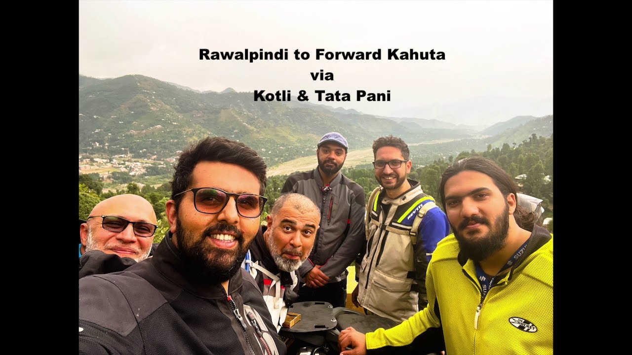 RAWALPINDI TO FORWARD KAHUTA VIA KOTLI & TATA PANI - COMPLETE VLOG