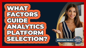 What Factors Guide Analytics Platform Selection?